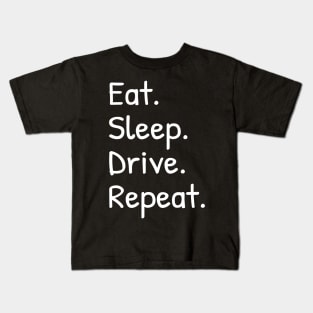 Mens Eat Sleep Drive Repeat Funny Kids T-Shirt